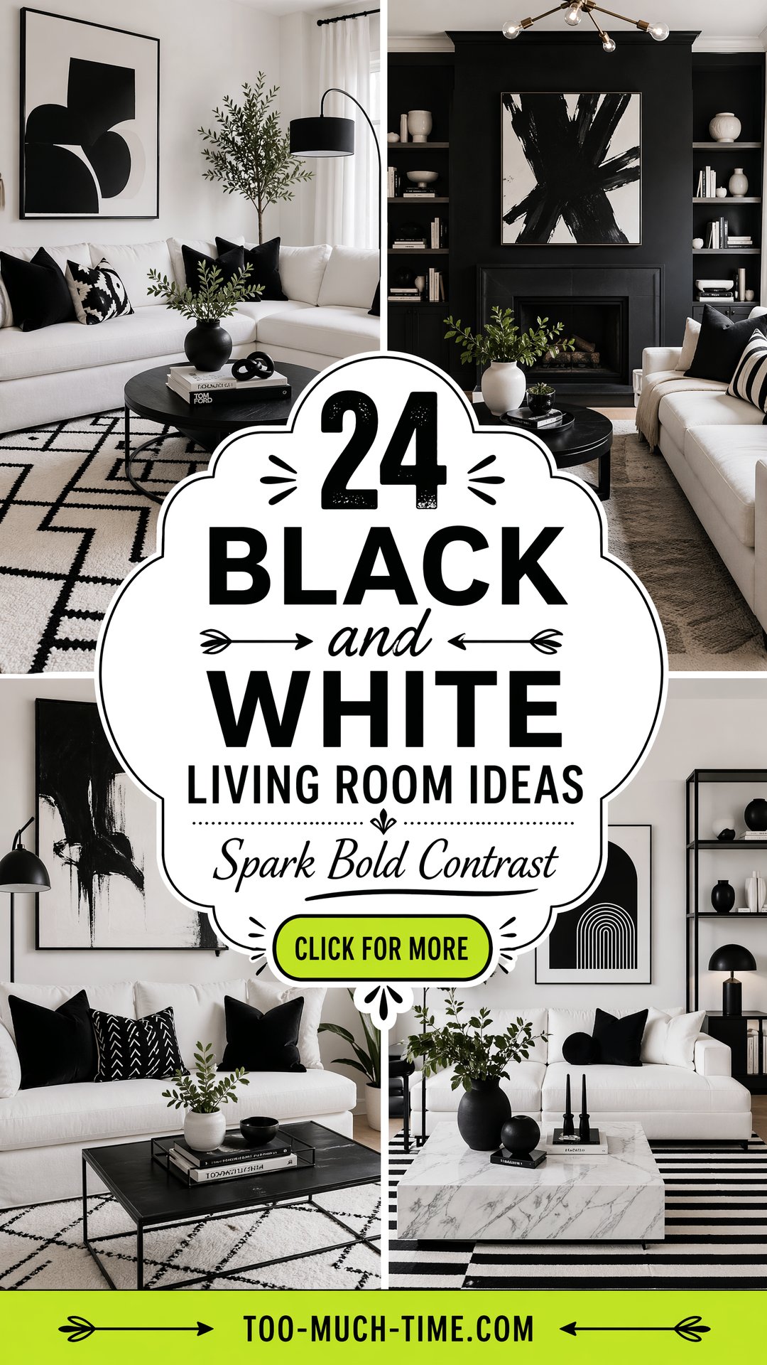 24 Black and White Living Room Ideas to Spark Contrast - 24 Black and White Living Room Ideas to Spark Contrast