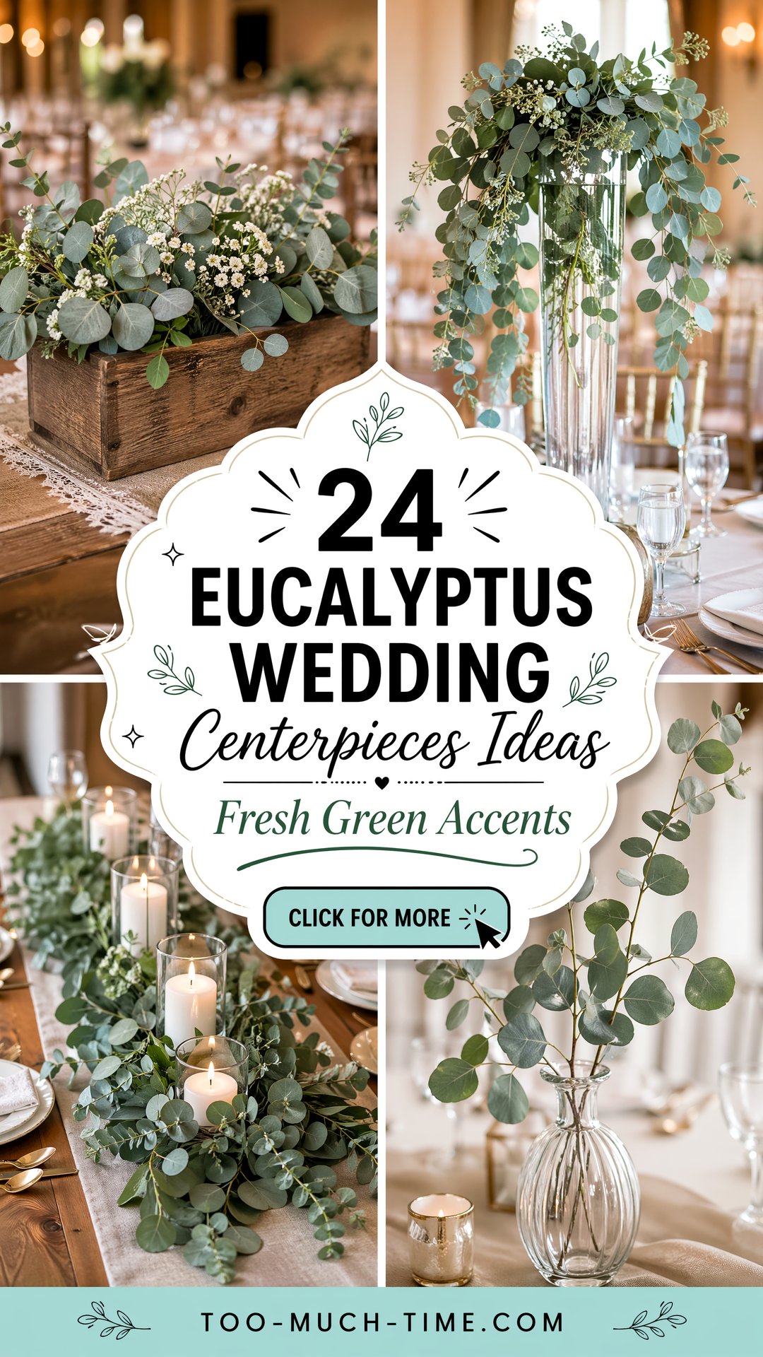 24 Eucalyptus Wedding Centerpieces Green Accents Ideas - 24 Eucalyptus Wedding Centerpieces: Green Accents Ideas