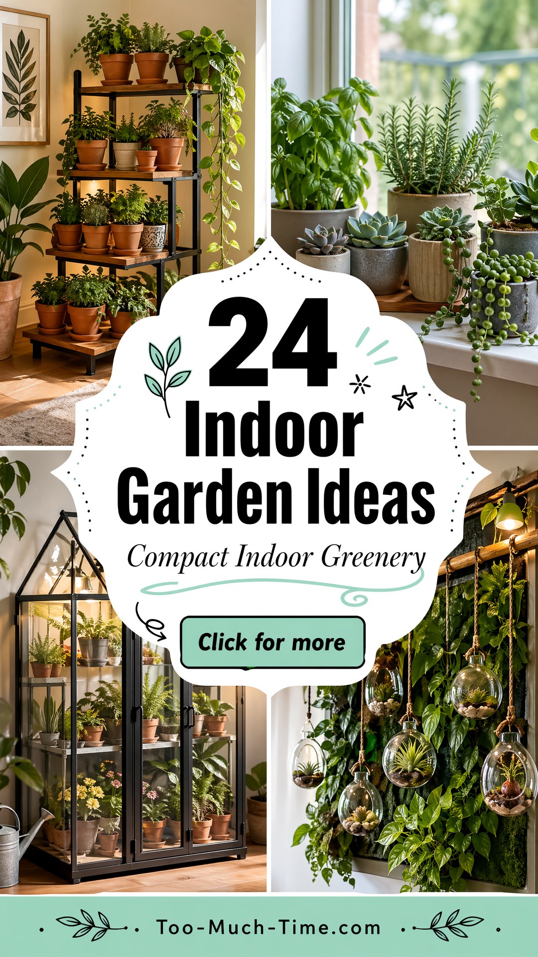 24 Indoor Garden Ideas for Compact Indoor Greenery - 24 Indoor Garden Ideas for Compact Indoor Greenery