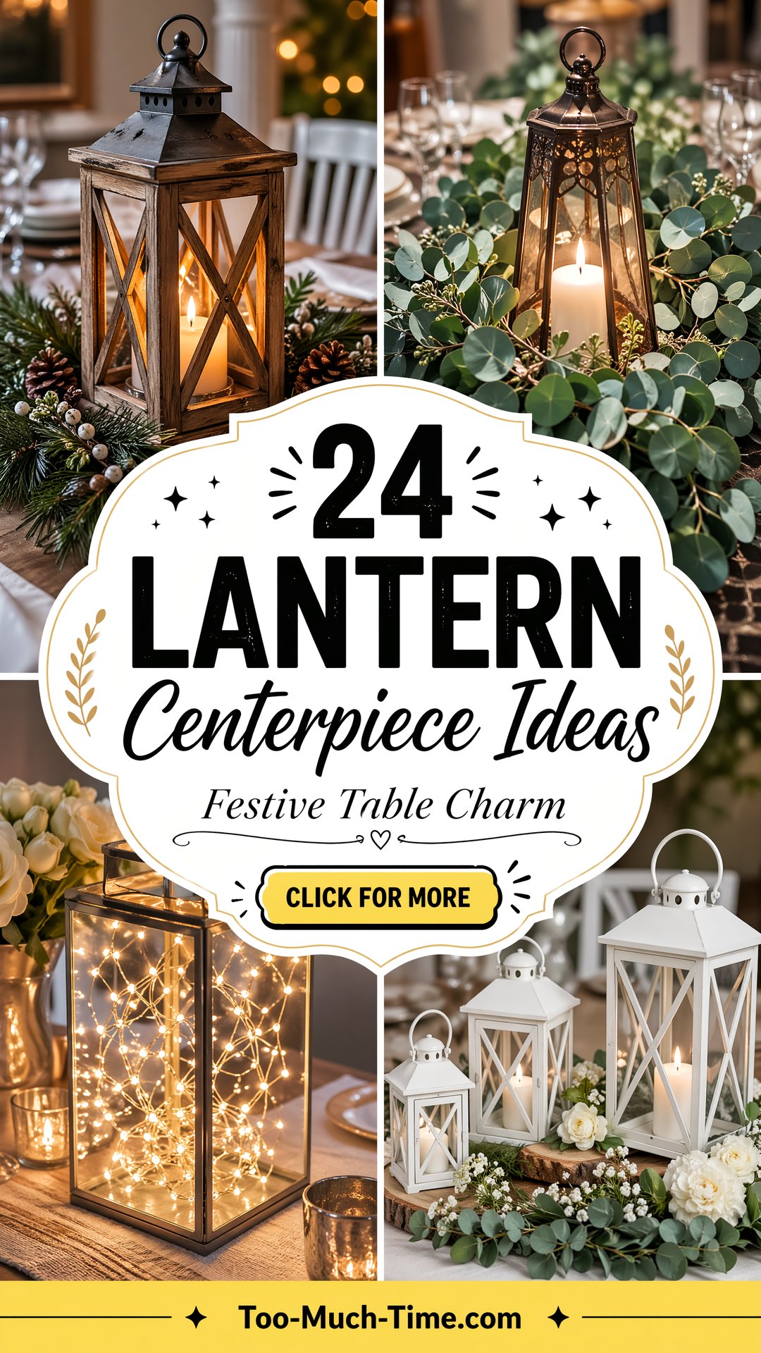 24 Lantern Centerpiece Ideas for Festive Table Decor - 24 Lantern Centerpiece Ideas for Festive Table Decor