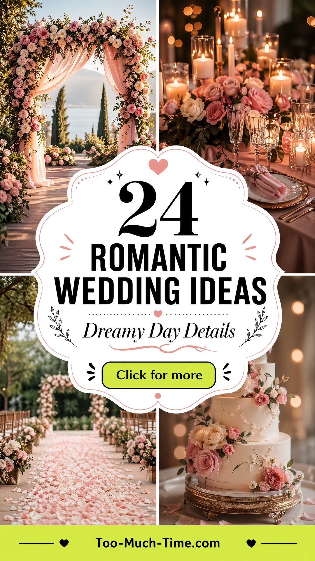 24 Romantic Wedding Ideas Dreamy Details for Your Day - 24 Romantic Wedding Ideas: Dreamy Details for Your Day