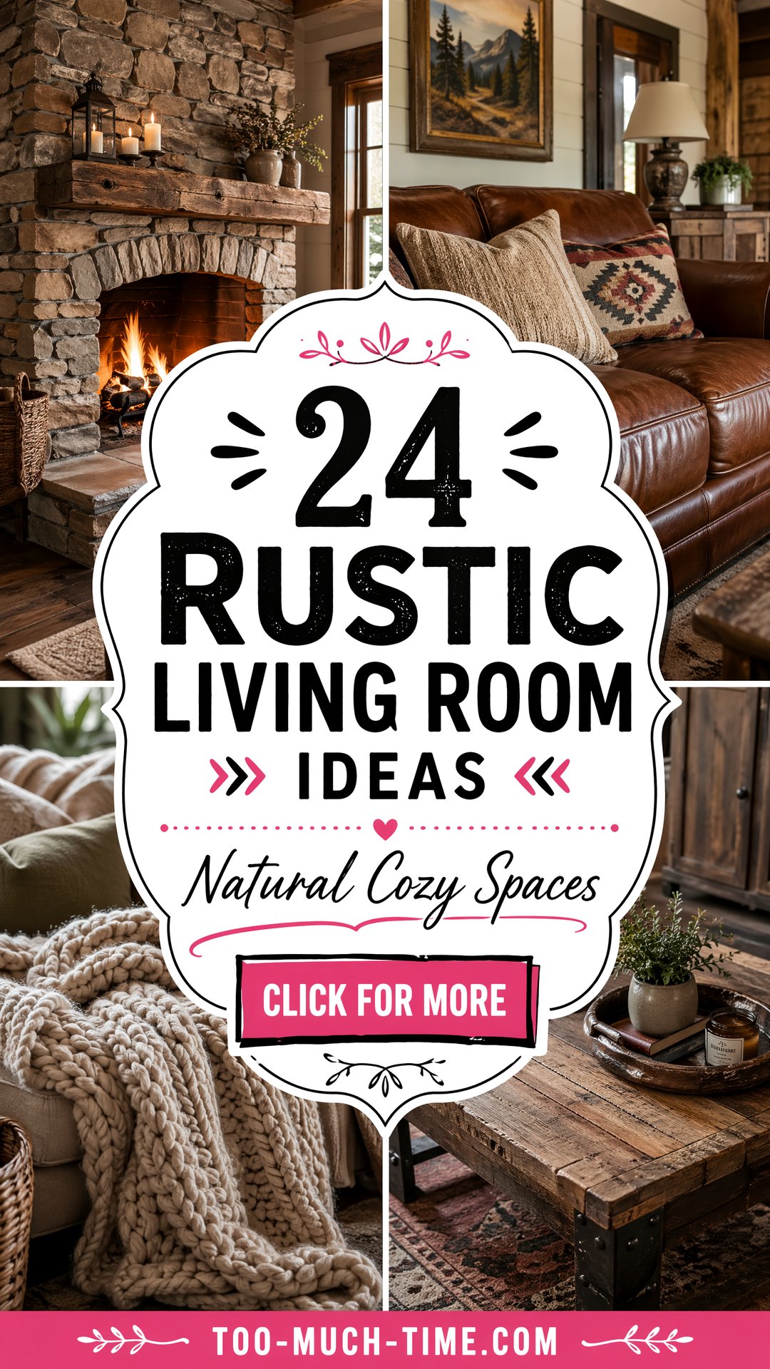 24 Rustic Living Room Ideas for Cozy Natural Spaces - 24 Rustic Living Room Ideas for Cozy, Natural Spaces