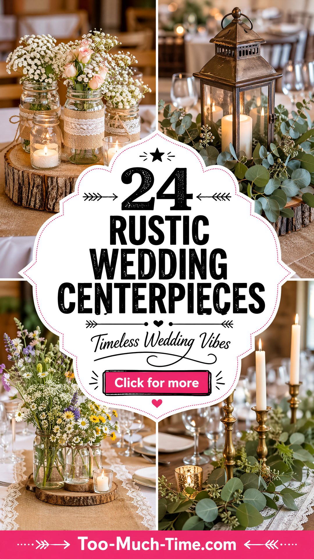 24 Rustic Wedding Centerpieces for Timeless Weddings - 24 Rustic Wedding Centerpieces for Timeless Weddings
