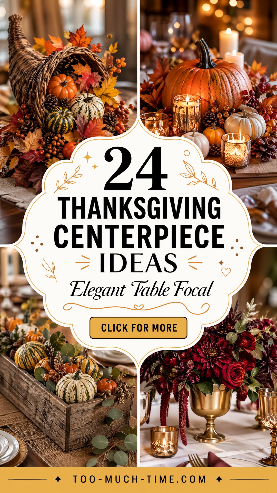 24 Thanksgiving Centerpiece Ideas - Elegant Table Focal - 24 Thanksgiving Centerpiece Ideas - Elegant Table Focal