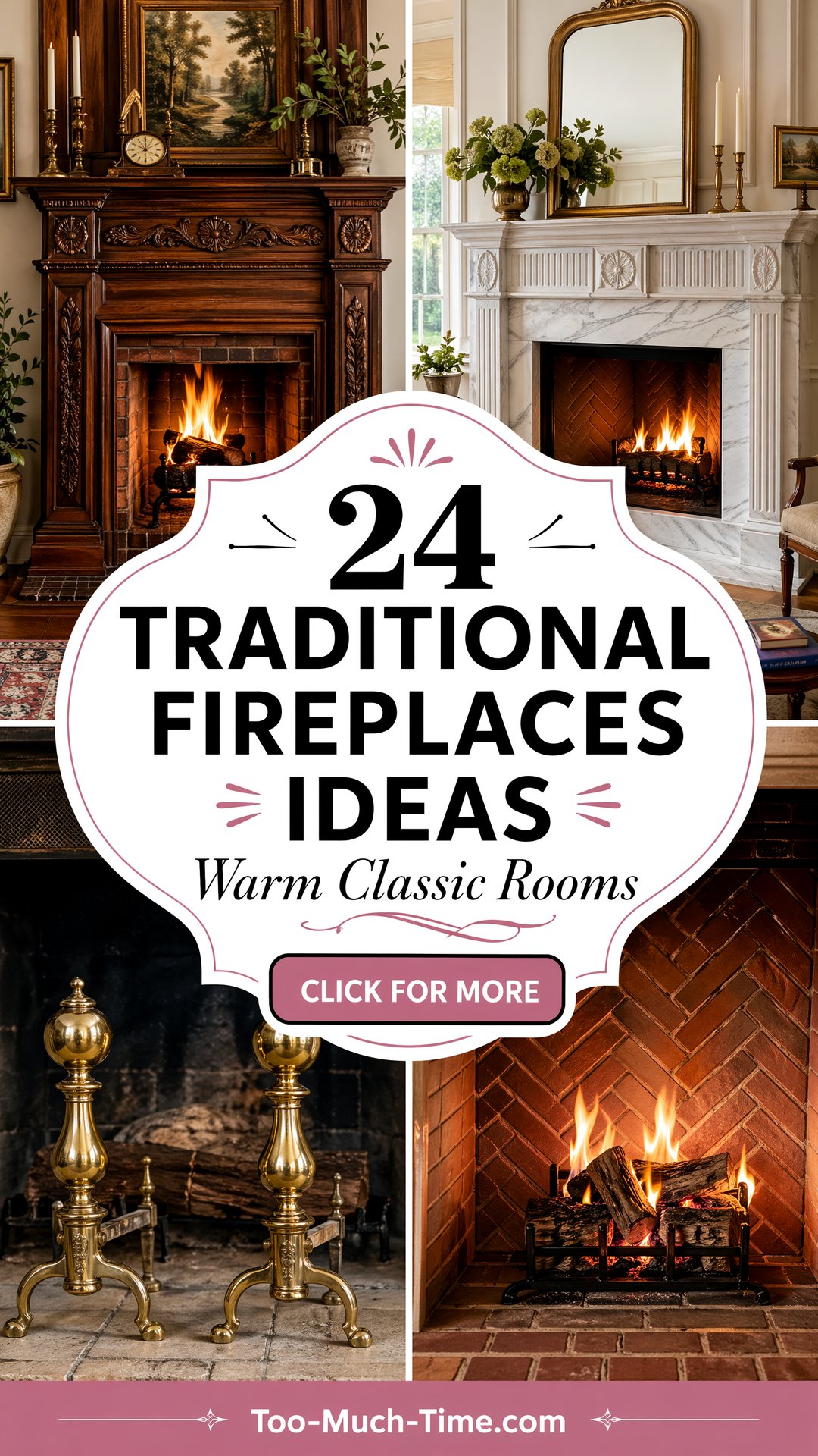24 Traditional Fireplaces Ideas to Warm Classic Rooms - 24 Traditional Fireplaces Ideas to Warm Classic Rooms
