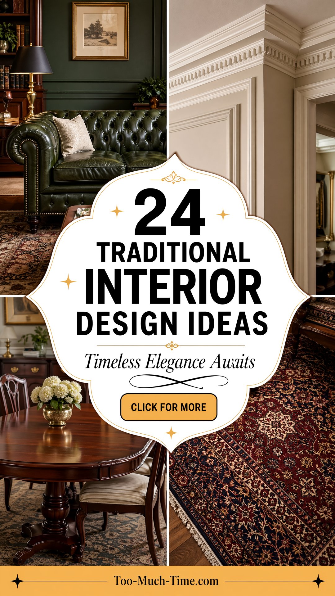 24 Traditional Interior Design Ideas for Stylish Spaces - 24 Traditional Interior Design Ideas for Stylish Spaces