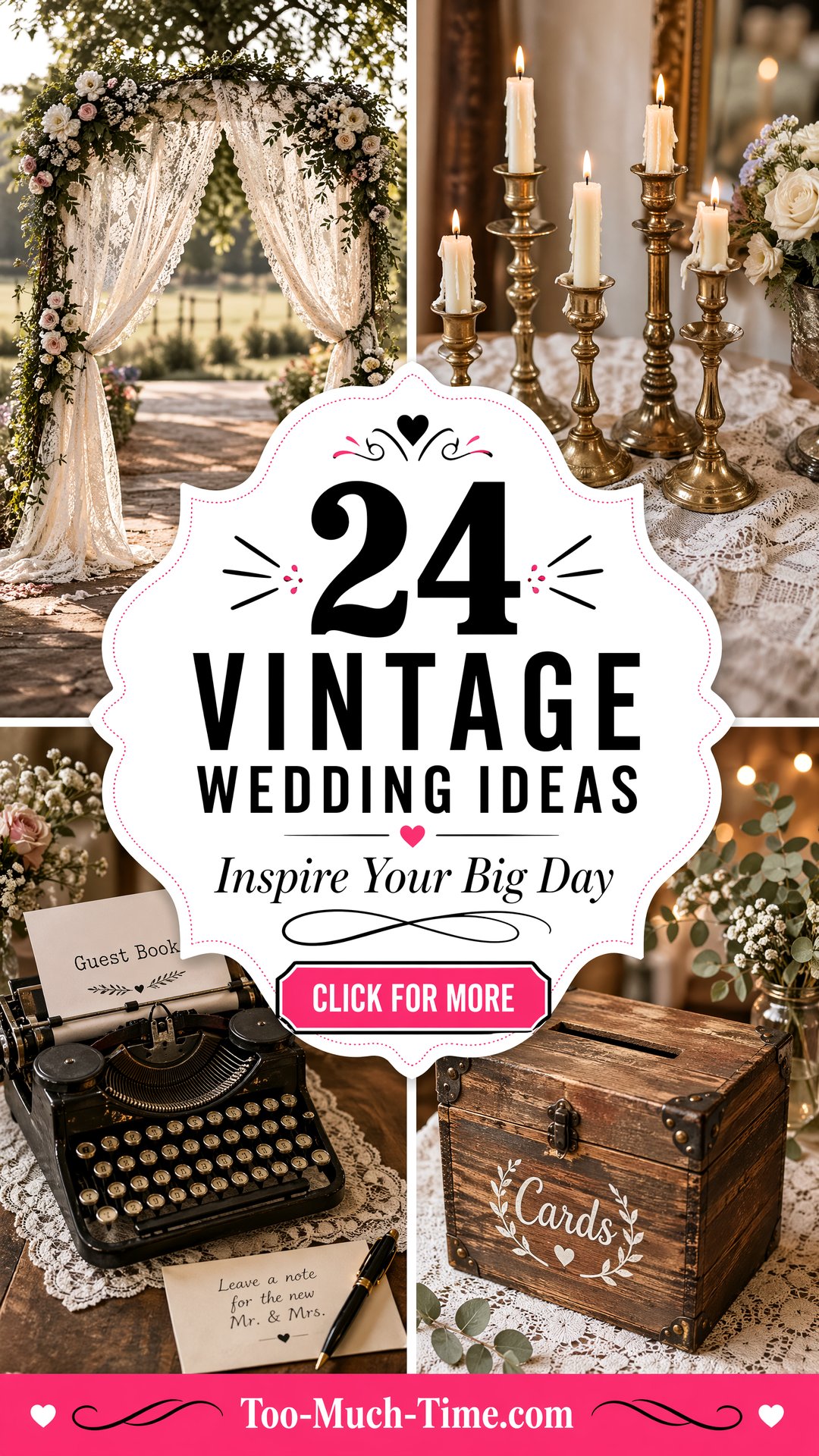 24 Vintage Wedding Ideas That Will Inspire You - 24 Vintage Wedding Ideas That Will Inspire You